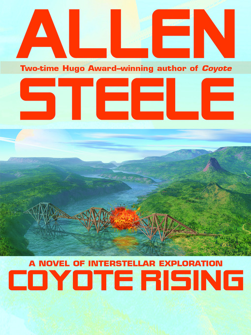 Title details for Coyote Rising by Allen Steele - Available